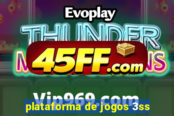 plataforma de jogos 3ss